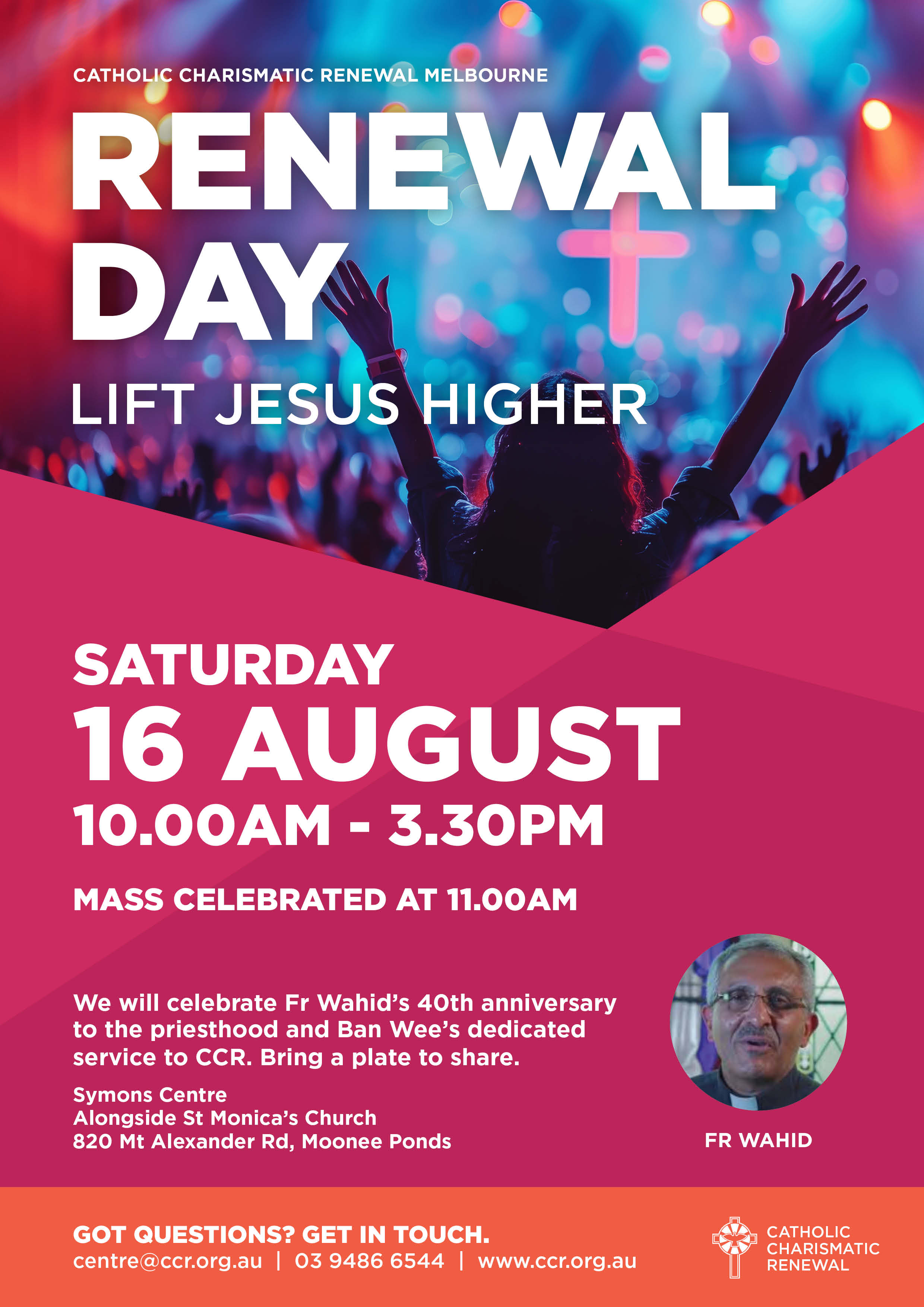 Renewal Day Lift Jesus Higher - 16 August 2025
